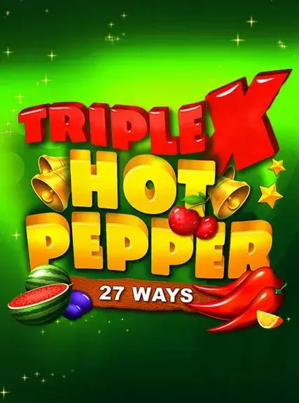 Triple X Hot Pepper Slot online at Spinny